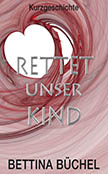 Cover: Rettet unser Kind